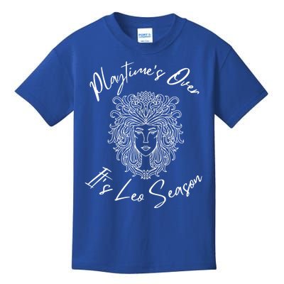 Playtime’s Over It’s Leo Season Gift Kids T-Shirt