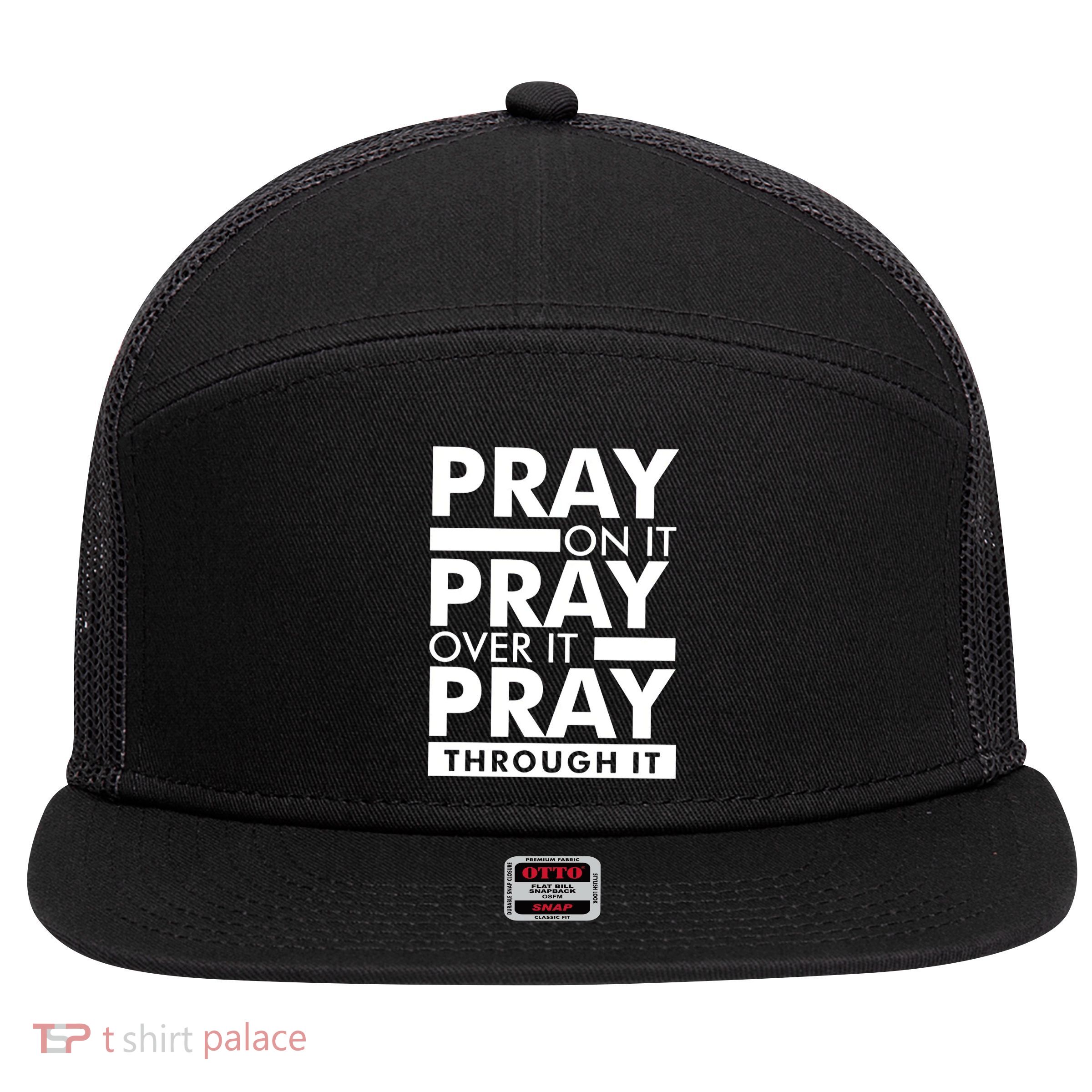 Pray On It 7 Panel Mesh Trucker Snapback Hat