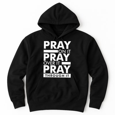 Pray On It Hoodie