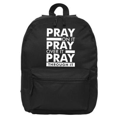 Pray On It 16 in Basic Backpack