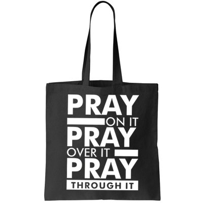 Pray On It Bag