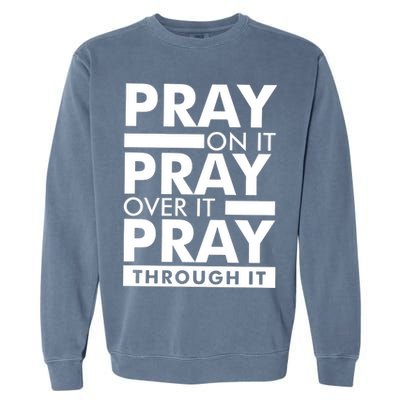 Pray On It Garment-Dyed Sweatshirt