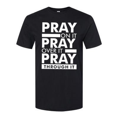 Pray On It Softstyle® CVC T-Shirt