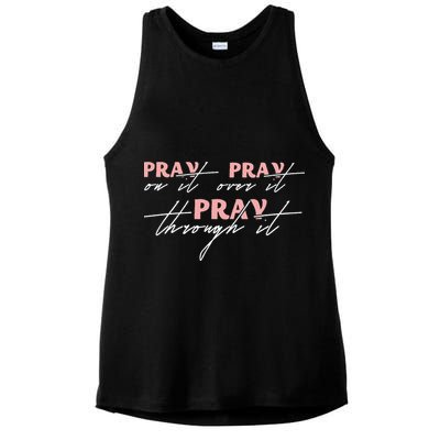 Pray On It Pray Over It Pray Through It Christian Jesus Ladies PosiCharge Tri-Blend Wicking Tank