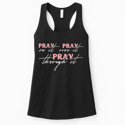 Pray On It Pray Over It Pray Through It Christian Jesus Womens Tank Top