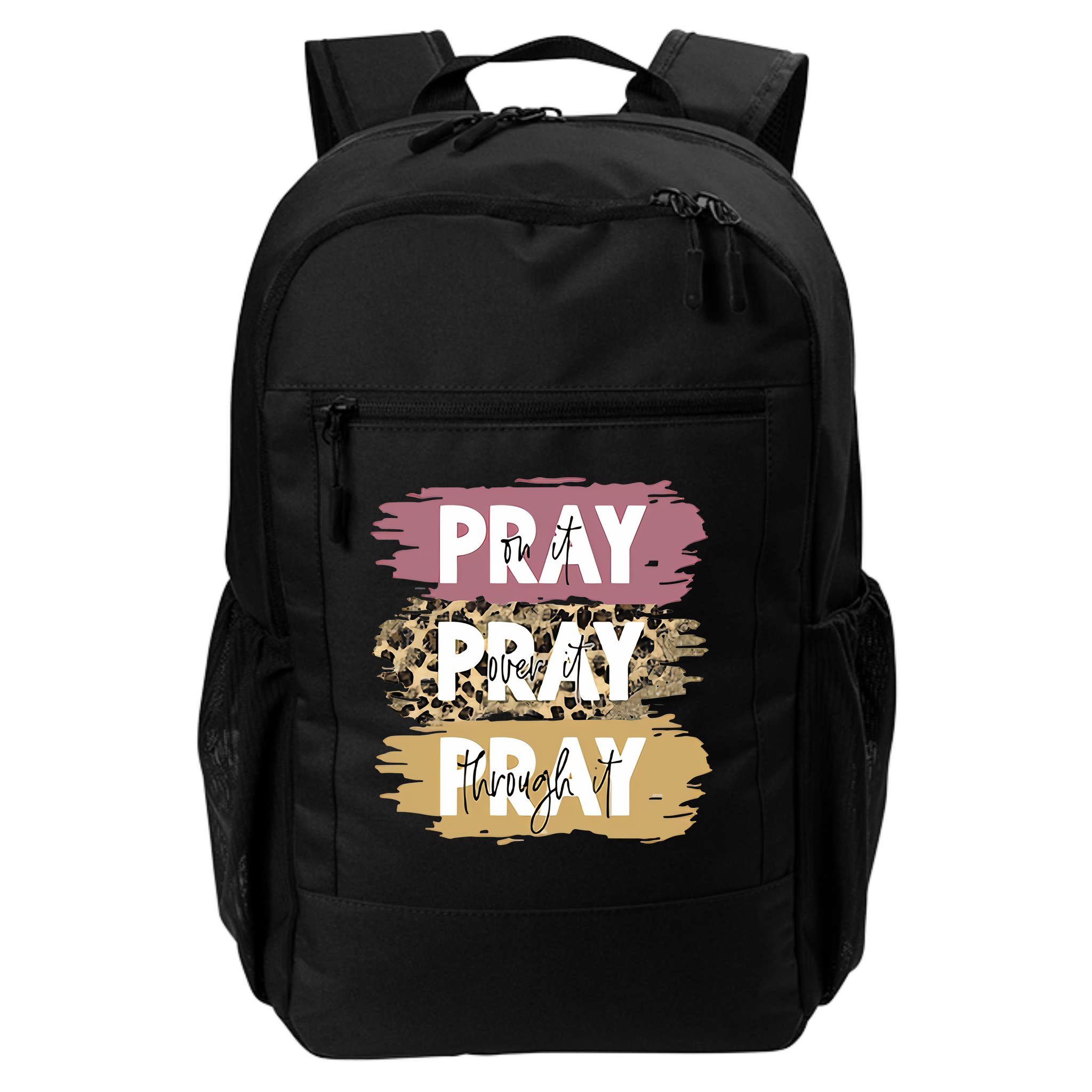 Pray On It Pray Over It Pray Through It Prayer Faith Religious Backpack