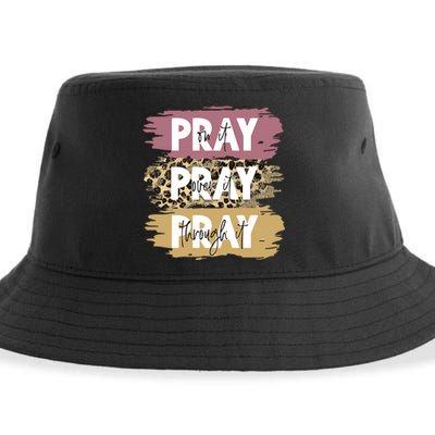 Pray On It Pray Over It Pray Through It Prayer Faith Religious Sustainable Bucket Hat