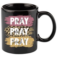 Pray On It Pray Over It Pray Through It Prayer Faith Religious 11oz C Handle Ceramic Mug