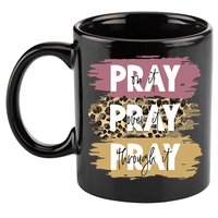 Pray On It Pray Over It Pray Through It Prayer Faith Religious 11oz C Handle Ceramic Mug