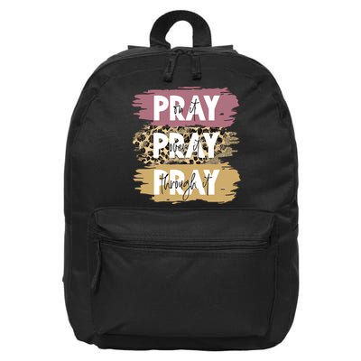 Pray On It Pray Over It Pray Through It Prayer Faith Religious 16 in Basic Backpack