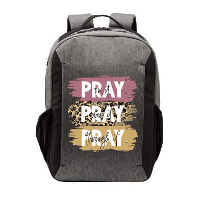 Pray On It Pray Over It Pray Through It Prayer Faith Religious Vector Backpack