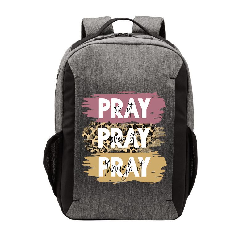Pray On It Pray Over It Pray Through It Prayer Faith Religious Vector Backpack