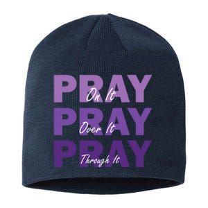 Pray On It Pray Over It Pray Through It Christian Faith Sustainable Beanie