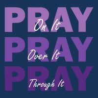 Pray On It Pray Over It Pray Through It Christian Faith 16 in Basic Backpack