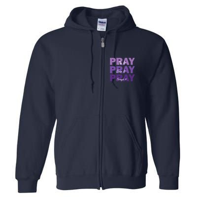 Pray On It Pray Over It Pray Through It Christian Faith Full Zip Hoodie