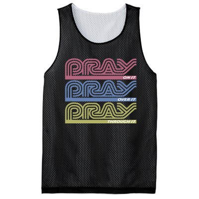 Pray On It Pray Over It Pray Through It Faith Based Mesh Reversible Basketball Jersey Tank