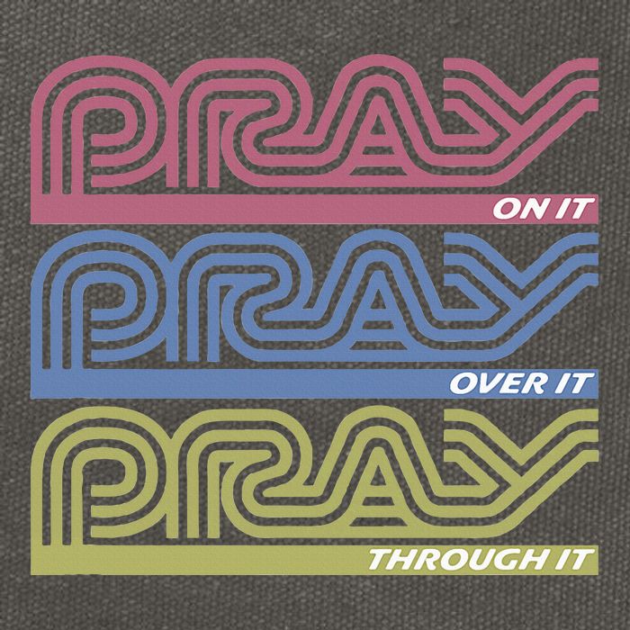 Pray On It Pray Over It Pray Through It Faith Based Cotton Canvas Backpack