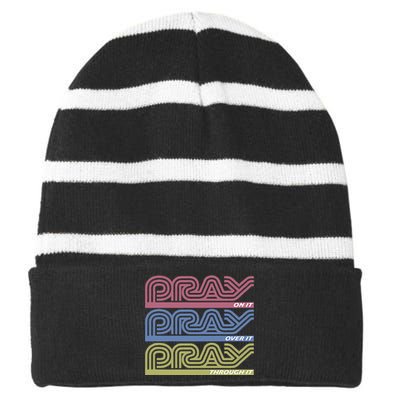 Pray On It Pray Over It Pray Through It Faith Striped Beanie with Solid Band