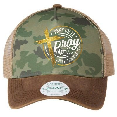 Pray On It Pray Over It Pray Through It Christian Legacy Tie Dye Trucker Hat