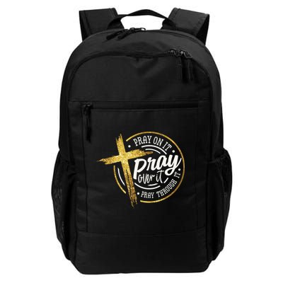 Pray On It Pray Over It Pray Through It Christian Backpack