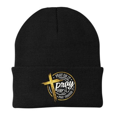 Pray On It Pray Over It Pray Through It Christian Beanie