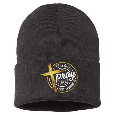 Pray On It Pray Over It Pray Through It Christian Sustainable Knit Beanie