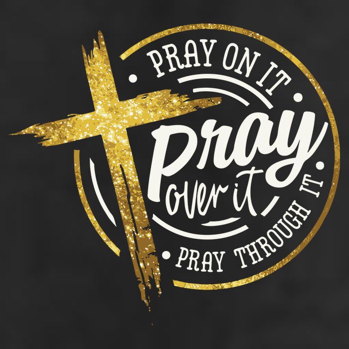 Pray On It Pray Over It Pray Through It Christian 25L Jumbo Tote