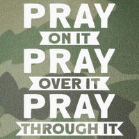 Pray On It Pray Over It Pray Through It Christian Legacy Tie Dye Trucker Hat