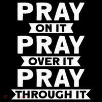 Pray On It, Pray Over It, Pray Through It Christian Faith Drawstring Bag
