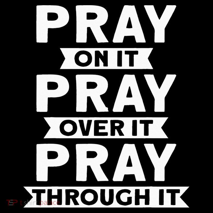 Pray On It, Pray Over It, Pray Through It Christian Faith Drawstring Bag