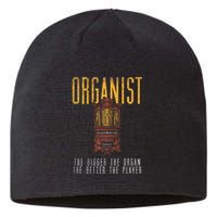 Pipe Organ Instrument Player Organist The Bigger The Organ Sustainable Beanie