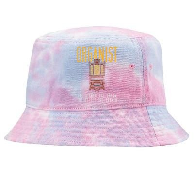 Pipe Organ Instrument Player Organist The Bigger The Organ Tie-Dyed Bucket Hat