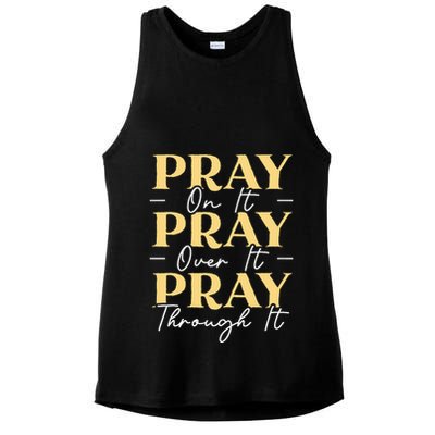 Pray On It Pray Over It Pray Through It Christian Religious Ladies PosiCharge Tri-Blend Wicking Tank