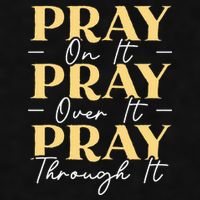 Pray On It Pray Over It Pray Through It Christian Religious Ladies PosiCharge Tri-Blend Wicking Tank