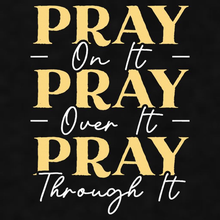 Pray On It Pray Over It Pray Through It Christian Religious Ladies PosiCharge Tri-Blend Wicking Tank