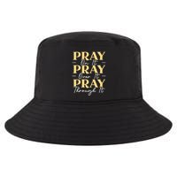 Pray On It Pray Over It Pray Through It Christian Religious Cool Comfort Performance Bucket Hat