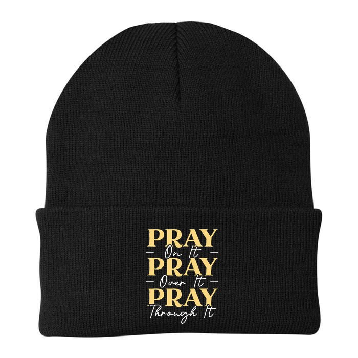 Pray On It Pray Over It Pray Through It Christian Religious Beanie