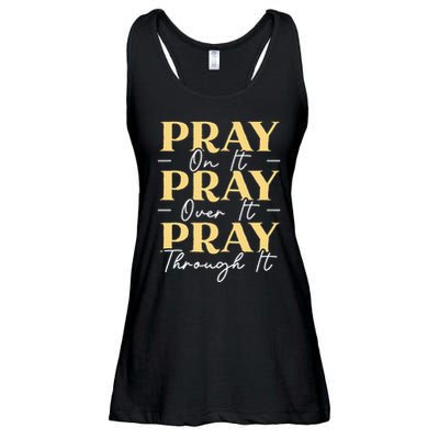 Pray On It Pray Over It Pray Through It Christian Religious Ladies Essential Flowy Tank