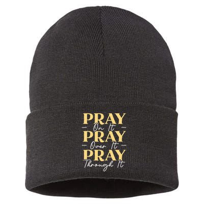 Pray On It Pray Over It Pray Through It Christian Religious Sustainable Knit Beanie