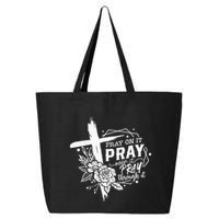 Pray On It Pray Over It Pray Through It 25L Jumbo Tote