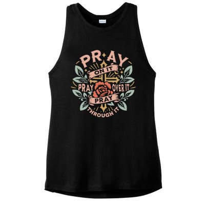 Pray Over It Pray Through It Pray On It Ladies PosiCharge Tri-Blend Wicking Tank