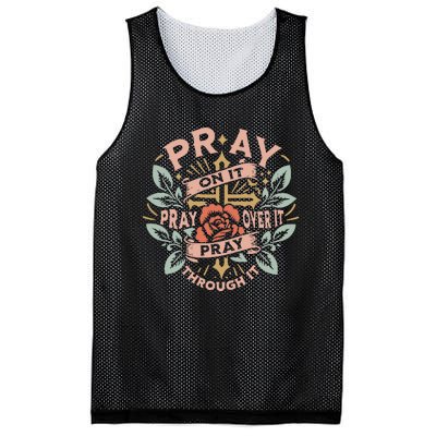 Pray Over It Pray Through It Pray On It Mesh Reversible Basketball Jersey Tank