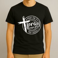 Pray On It Pray Over It Pray Through It Christian T-Shirt