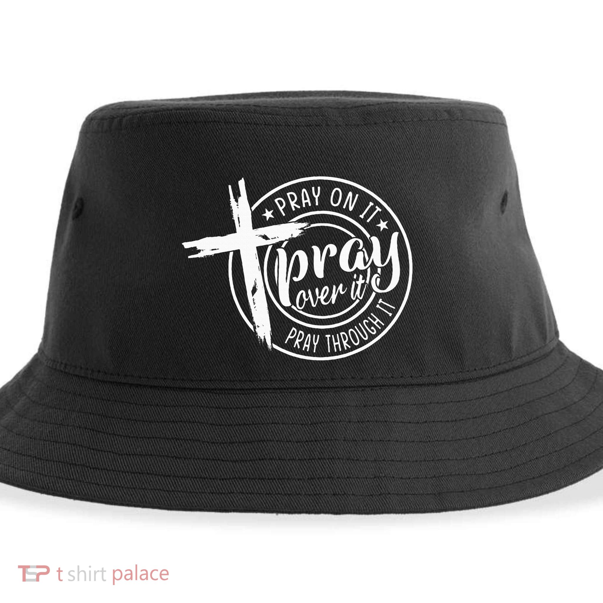 Pray On It Pray Over It Pray Through It Christian Sustainable Bucket Hat