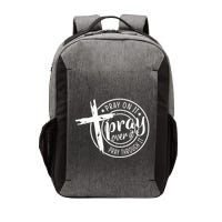 Pray On It Pray Over It Pray Through It Christian Vector Backpack