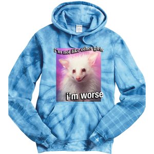 Possum Opossum I’M Not Like Other Girl I’M Worse Tie Dye Hoodie