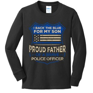 Police Officer I Back The Blue For My Son Proud Kids Long Sleeve Shirt