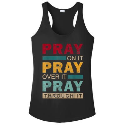 Pray On It Pray Over It Pray Through It Jesus Vintage Ladies PosiCharge Competitor Racerback Tank