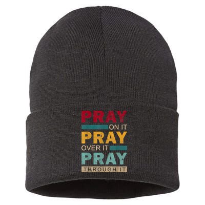 Pray On It Pray Over It Pray Through It Jesus Vintage Sustainable Knit Beanie
