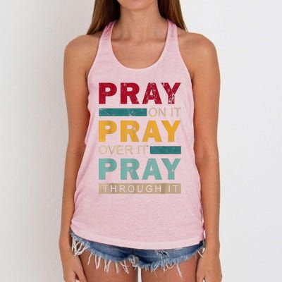 Pray On It Pray Over It Pray Through It Jesus Vintage Women's Knotted Racerback Tank